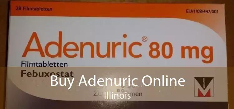 Buy Adenuric Online Illinois