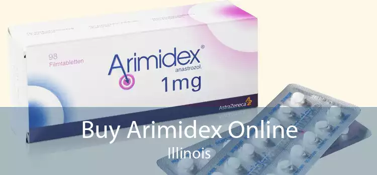 Buy Arimidex Online Illinois