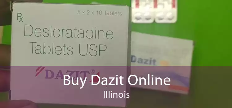Buy Dazit Online Illinois