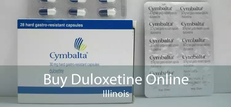 Buy Duloxetine Online Illinois