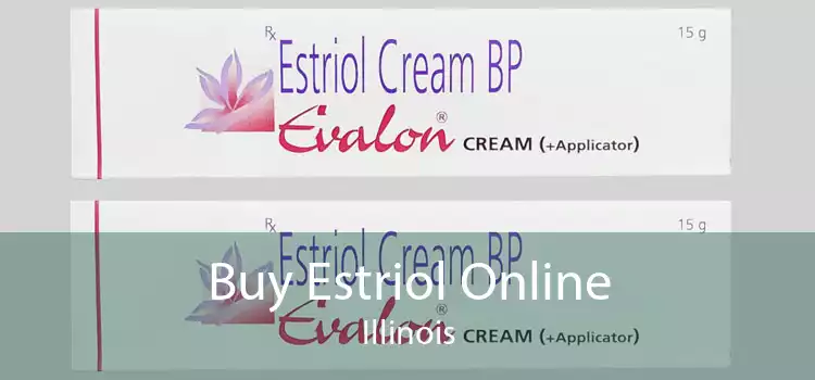 Buy Estriol Online Illinois