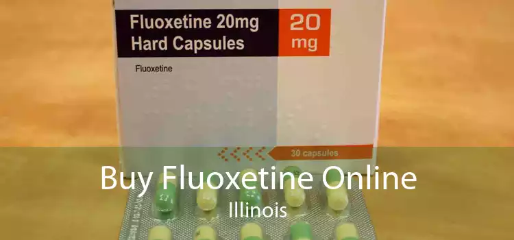 Buy Fluoxetine Online Illinois