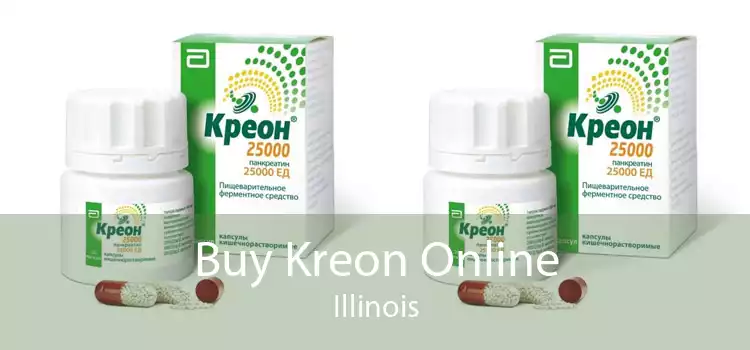 Buy Kreon Online Illinois