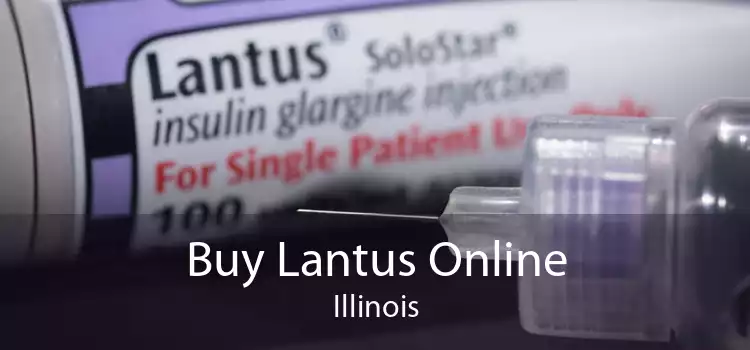 Buy Lantus Online Illinois