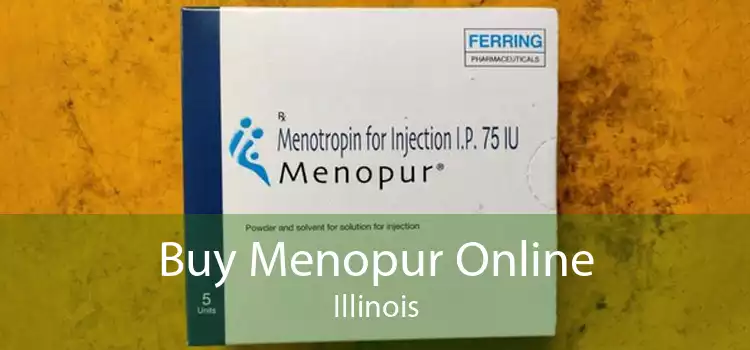 Buy Menopur Online Illinois