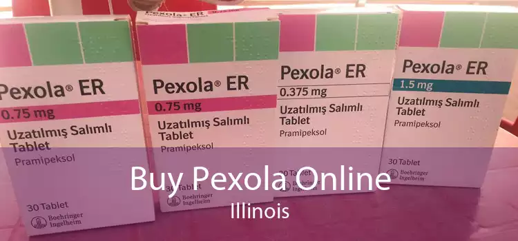 Buy Pexola Online Illinois