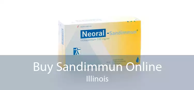 Buy Sandimmun Online Illinois