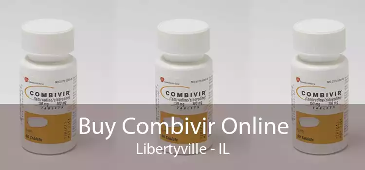 Buy Combivir Online Libertyville - IL