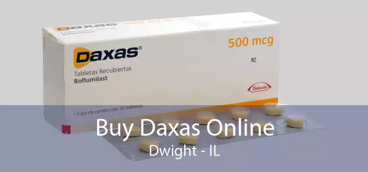 Buy Daxas Online Dwight - IL
