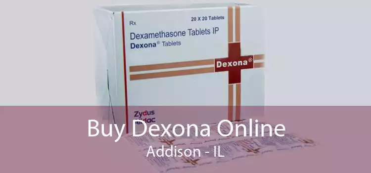 Buy Dexona Online Addison - IL