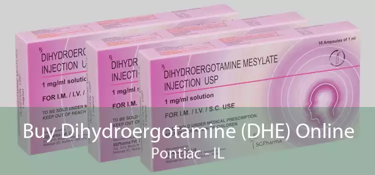 Buy Dihydroergotamine (DHE) Online Pontiac - IL