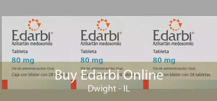 Buy Edarbi Online Dwight - IL