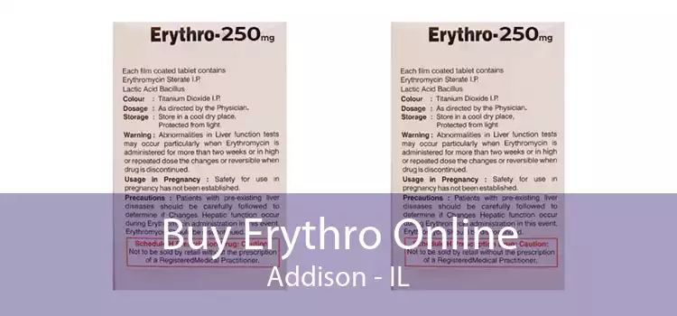 Buy Erythro Online Addison - IL