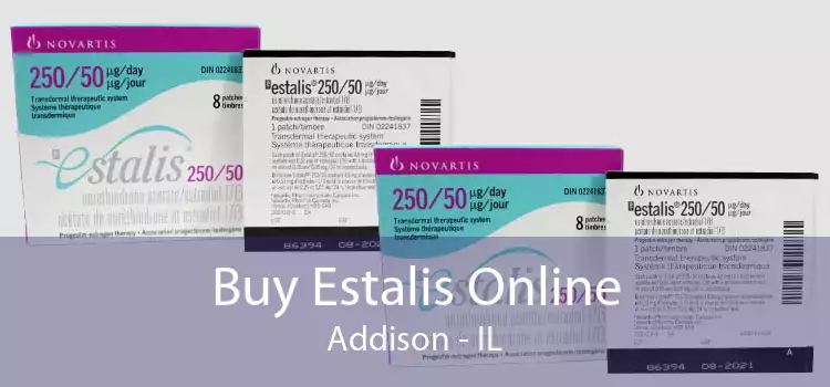 Buy Estalis Online Addison - IL
