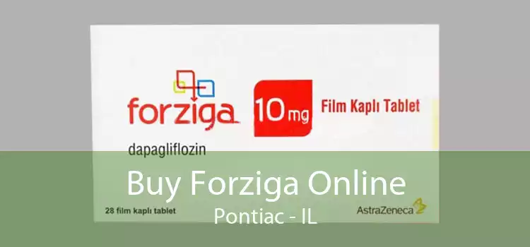 Buy Forziga Online Pontiac - IL