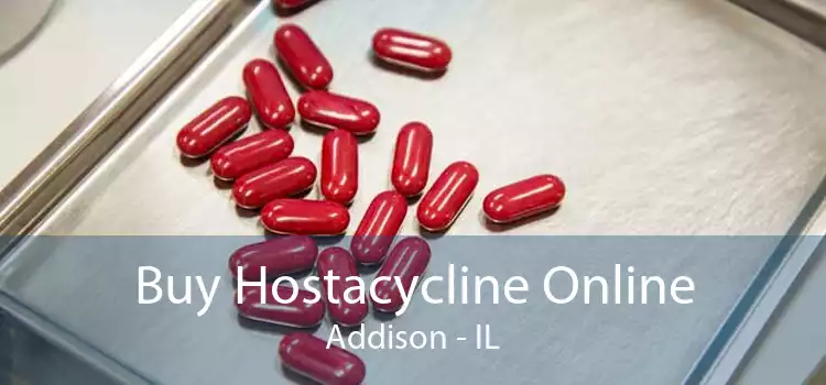Buy Hostacycline Online Addison - IL