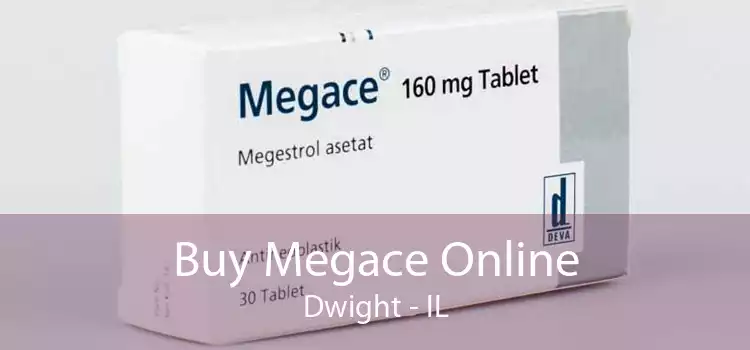 Buy Megace Online Dwight - IL