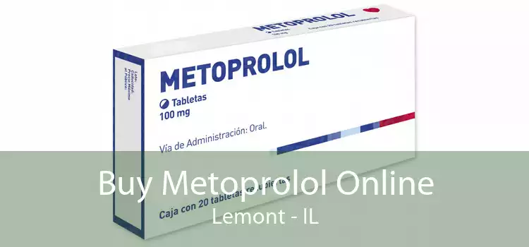 Buy Metoprolol Online Lemont - IL