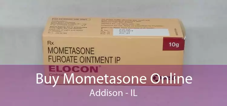 Buy Mometasone Online Addison - IL