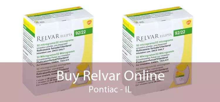 Buy Relvar Online Pontiac - IL