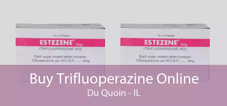 Buy Trifluoperazine Online Du Quoin - IL