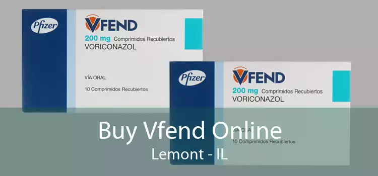 Buy Vfend Online Lemont - IL